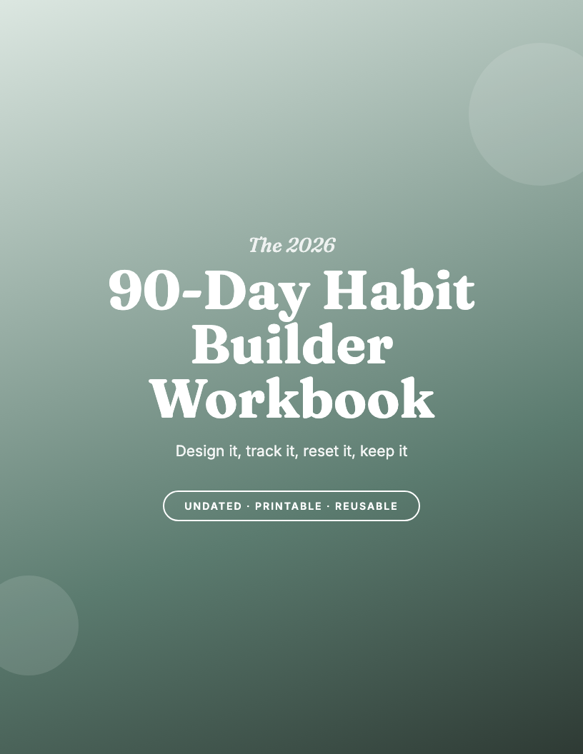 The 2026 90-Day Habit Builder Workbook