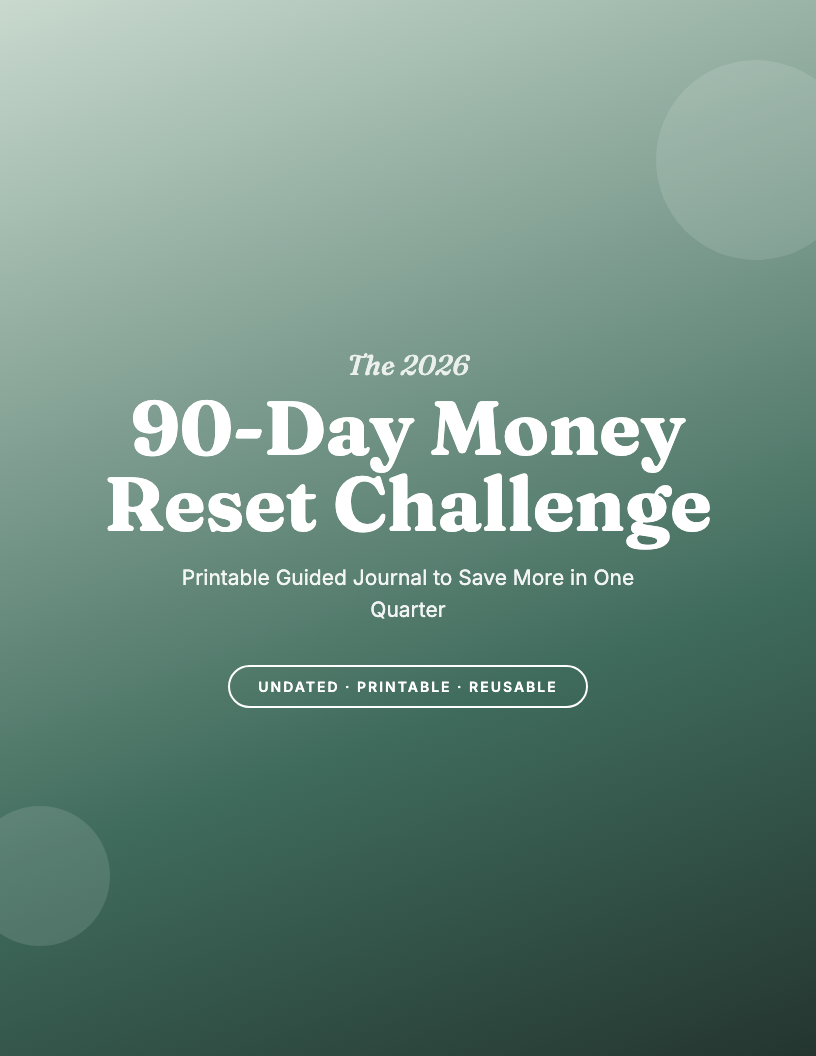 The 2026 90-Day Money Reset Challenge Journal