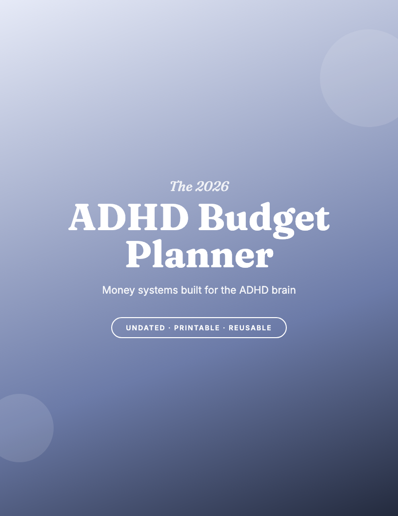 The 2026 ADHD Budget & Executive Function Planner