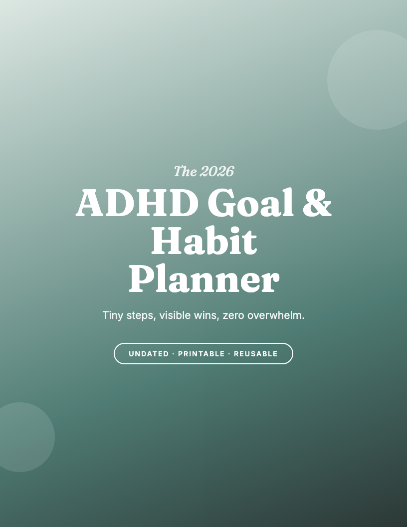 The 2026 ADHD Goal & Habit Planner