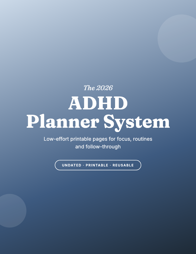The 2026 ADHD Printable Planner System