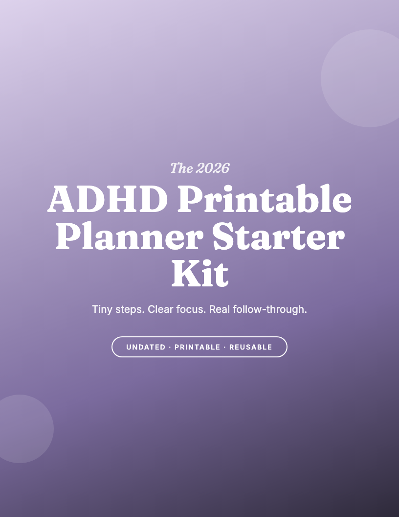 The 2026 ADHD Printable Planner Starter Kit