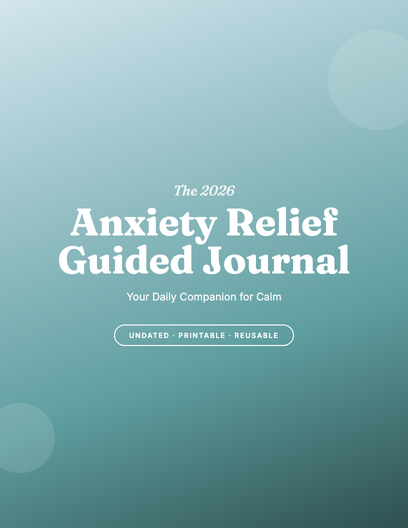 The 2026 Anxiety & Stress Relief Journal