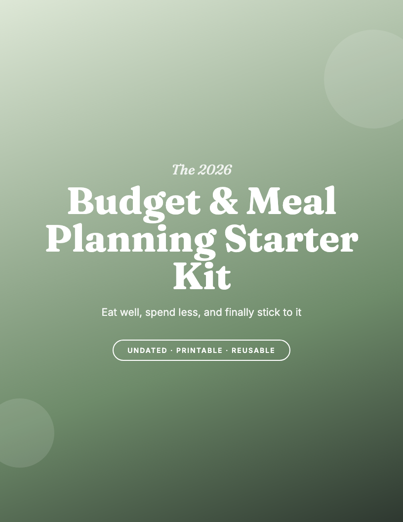The 2026 Budget & Meal Planning Starter Kit