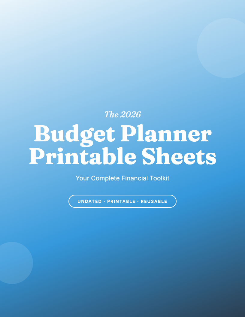 The 2026 Budget Planner Printable Sheets