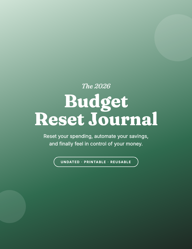 The 2026 Budget Reset Journal
