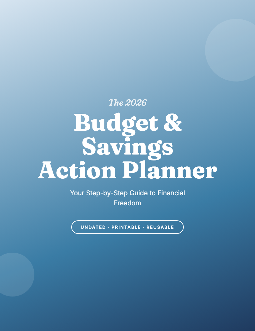 The 2026 Budget & Savings Action Planner
