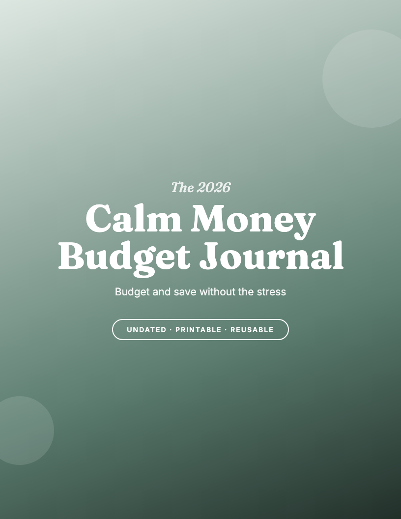 The 2026 Calm Money Budget Journal