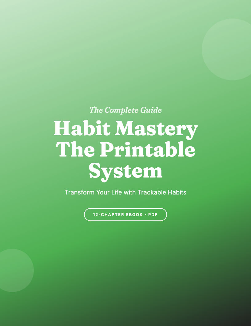 The Complete Habit Tracker Printable Guide for 2026