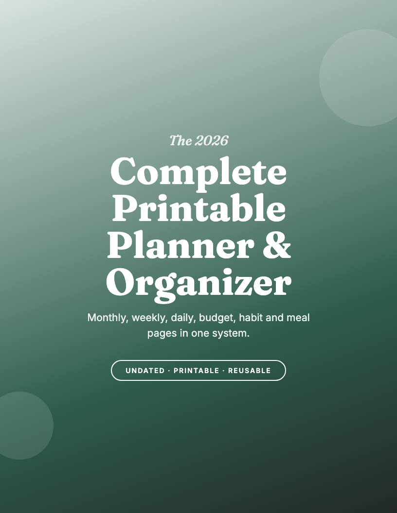 The 2026 Complete Printable Planner & Life Organizer