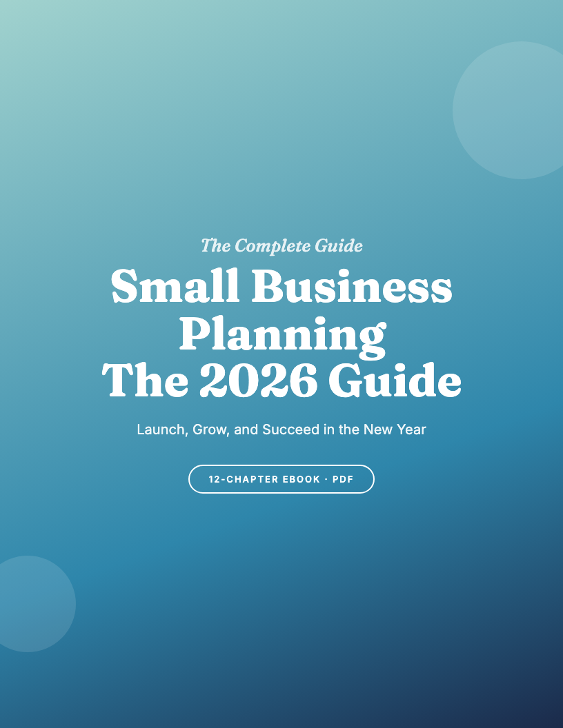 The Complete Small Business Planning Guide for 2026