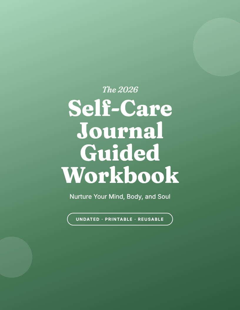 The 2026 Comprehensive Self-Care Journal
