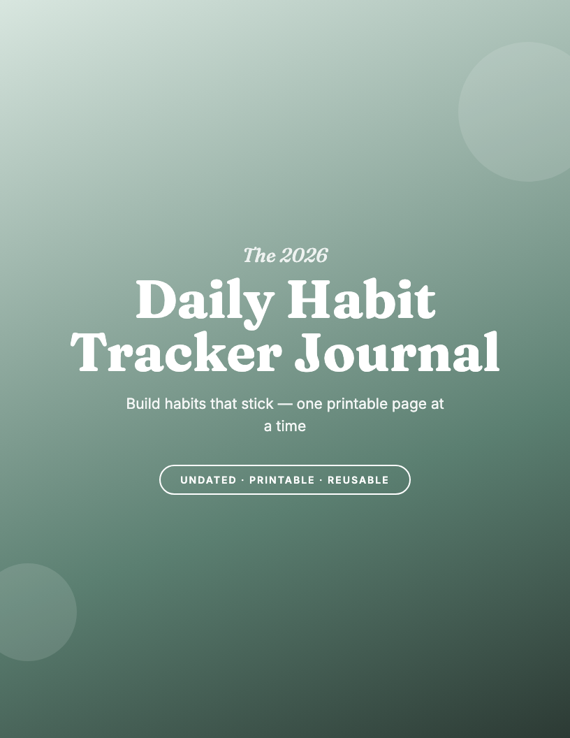 The 2026 Daily Habit Tracker Journal