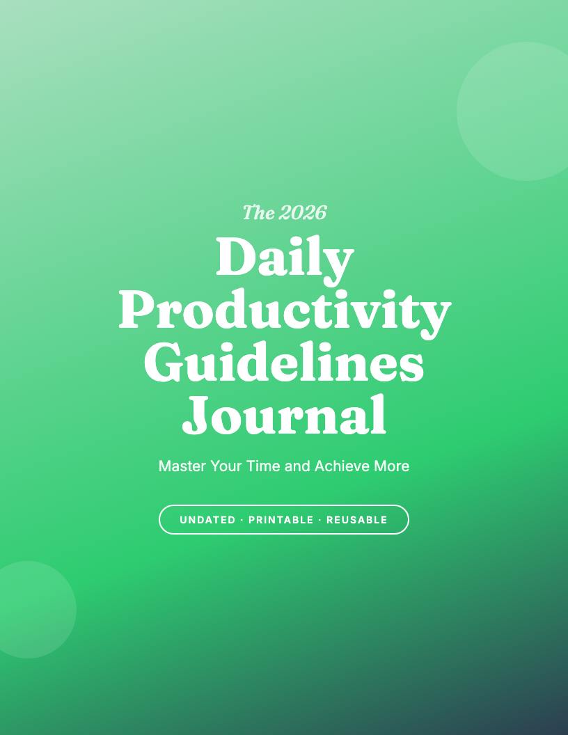 The 2026 Daily Productivity Guidelines Journal