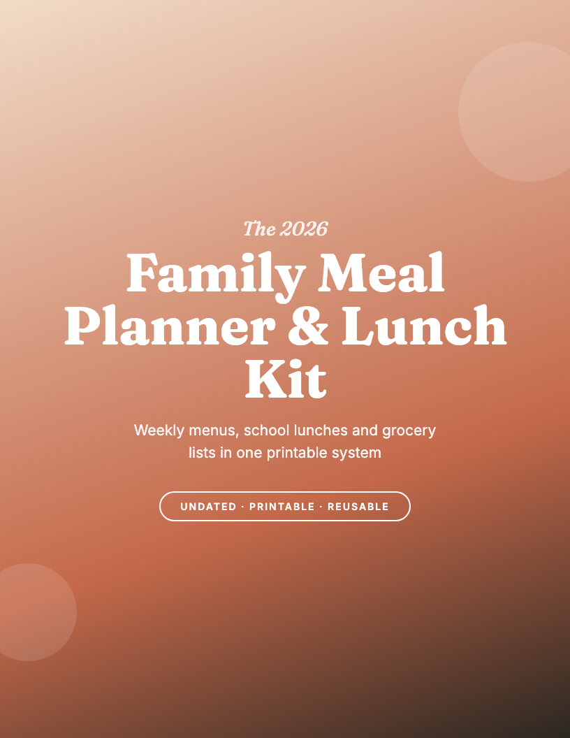 The 2026 Family Meal Planner & Lunch Kit