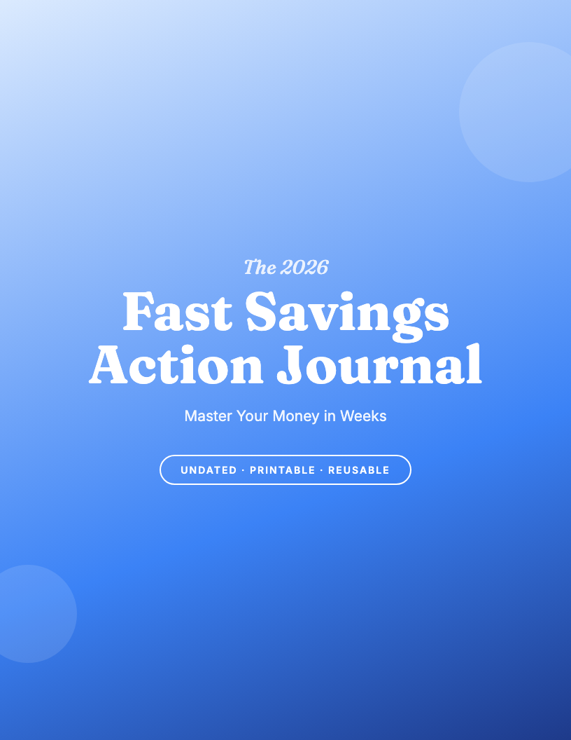The 2026 Fast Savings Action Journal