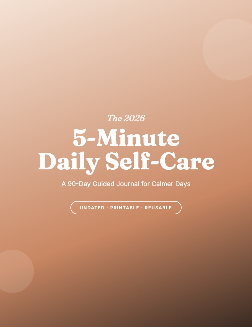 The 2026 5-Minute Daily Self-Care Journal