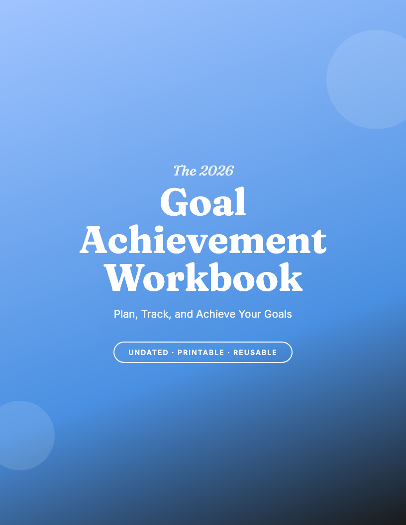 The 2026 Goal Achievement Workbook