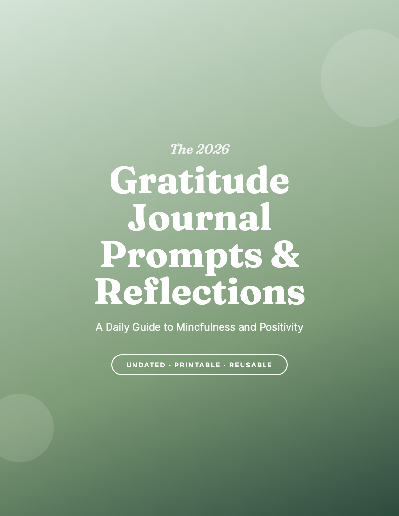 The 2026 Gratitude Journal Prompts & Daily Reflections Workbook