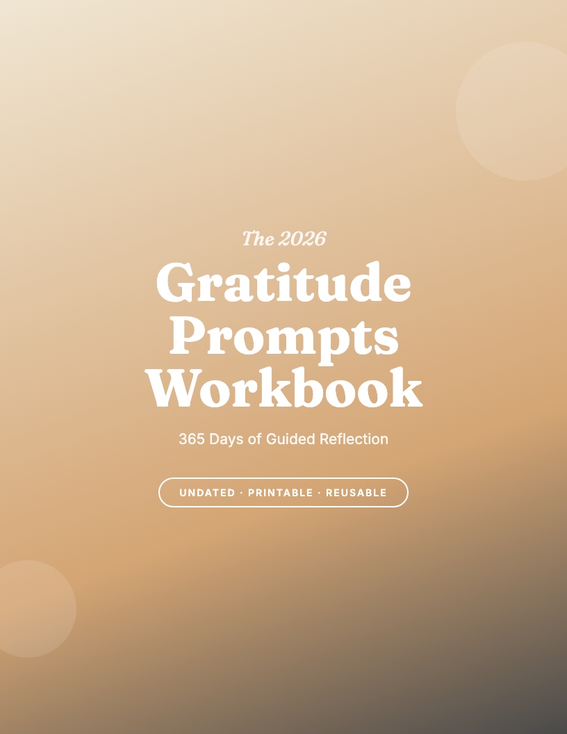 The 2026 Gratitude Journal Prompts Workbook