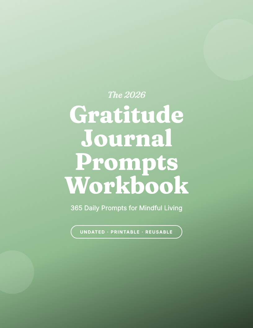 The 2026 Gratitude Journal Prompts Workbook
