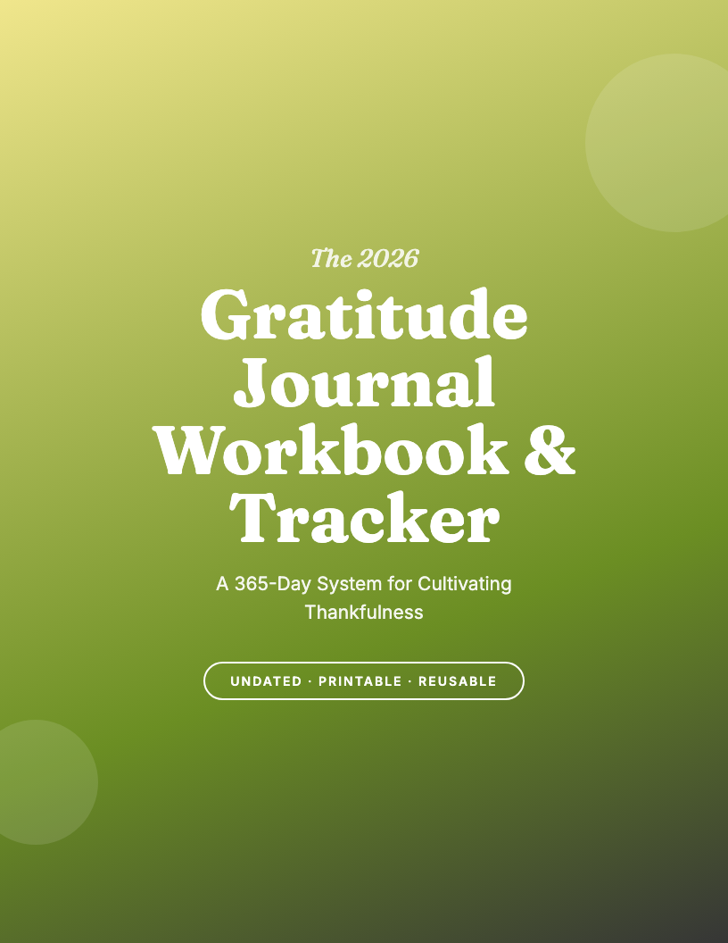 The 2026 Gratitude Journal Workbook