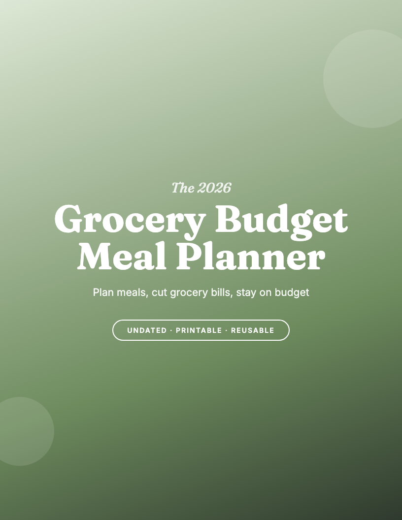 The 2026 Grocery Budget Meal Planner