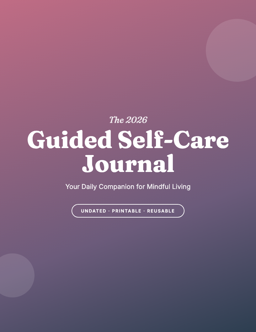 The 2026 Guided Self-Care Journal