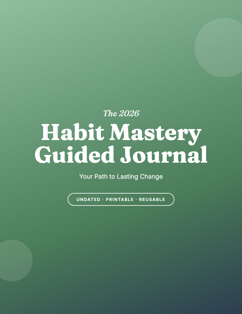 The 2026 Habit Formation Guided Journal