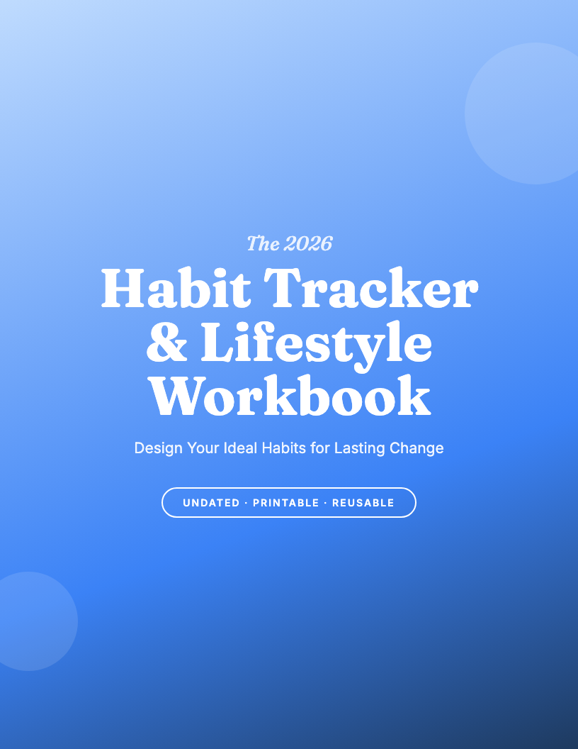 The 2026 Habit Tracker & Lifestyle Workbook