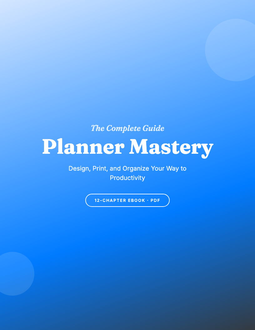 How to Create and Organize Your Perfect Printable Planner