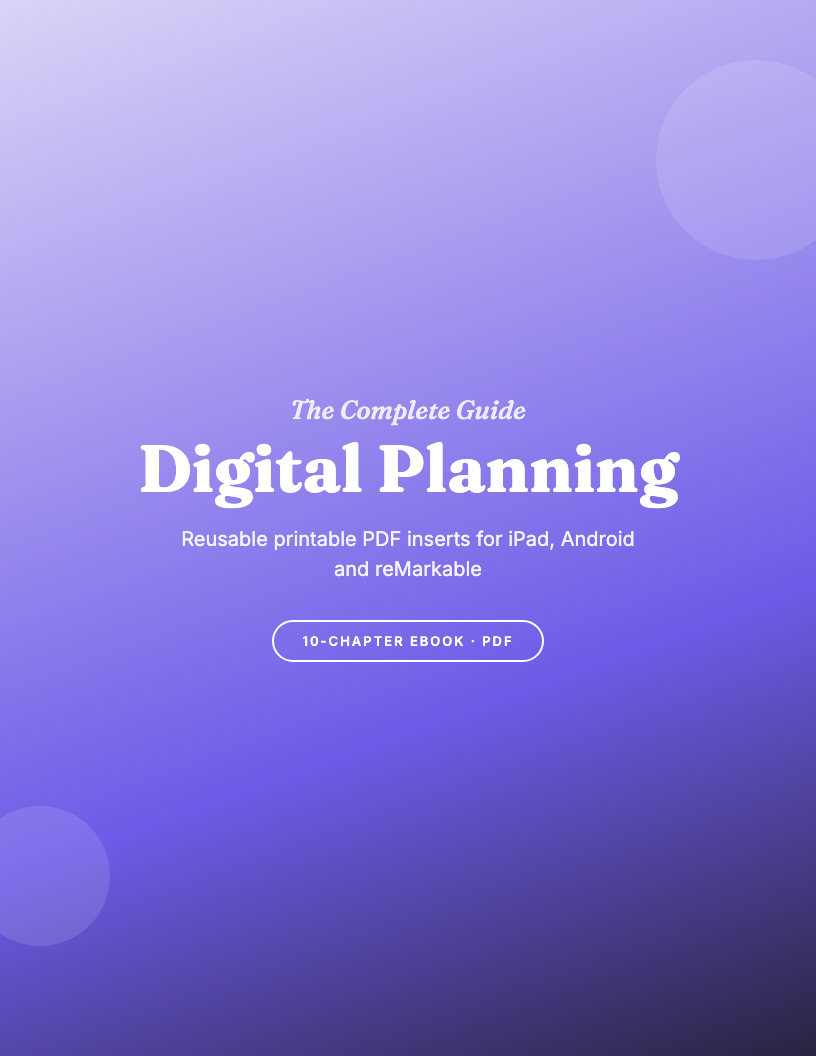 How to Plan Digitally: The Complete Guide to Digital Planning with Printable PDF Inserts for 2026