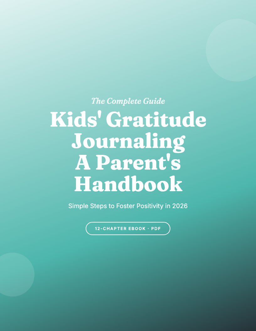 How to Start a Gratitude Journal with Your Kids: The Complete Guide for 2026
