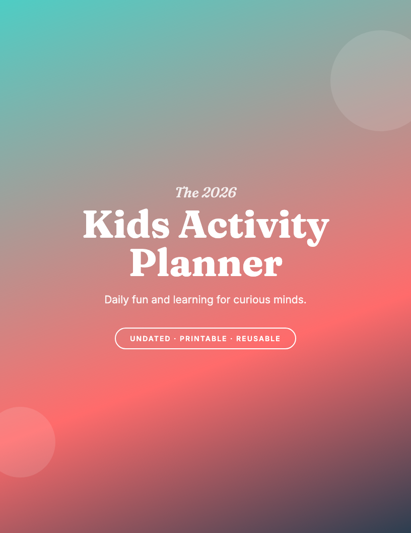 The 2026 Kids Activity Planner