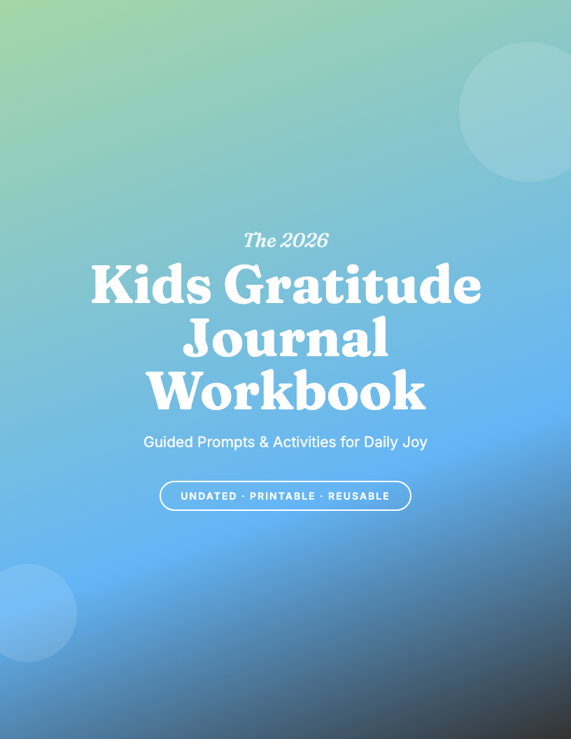 The 2026 Kids Gratitude Journal Workbook