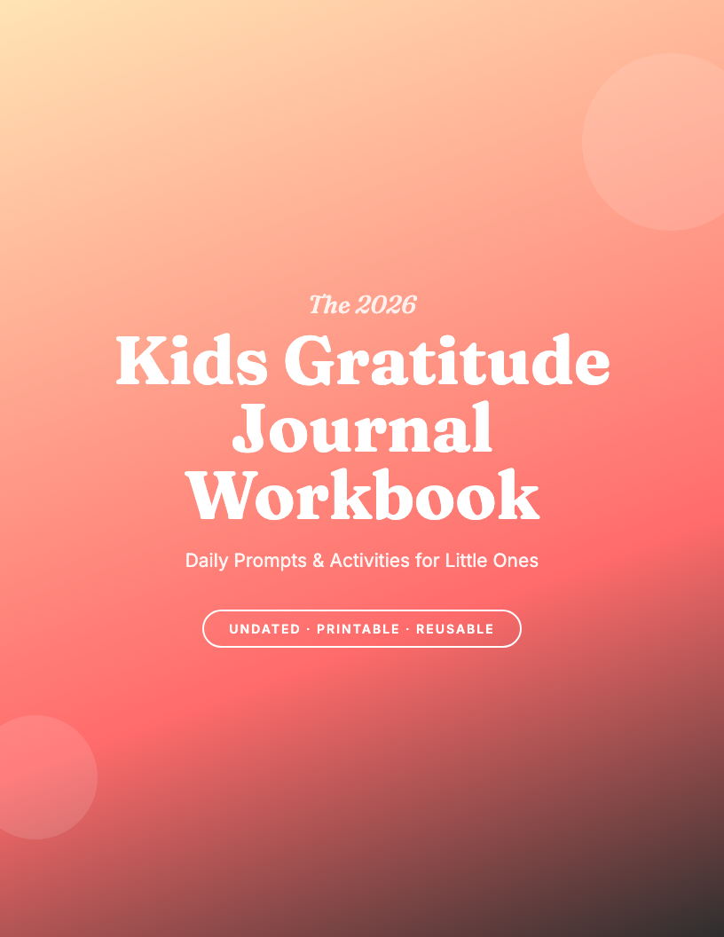 The 2026 Kids Gratitude Journal Workbook