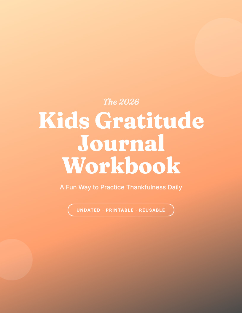 The 2026 Kids Gratitude Journal Workbook