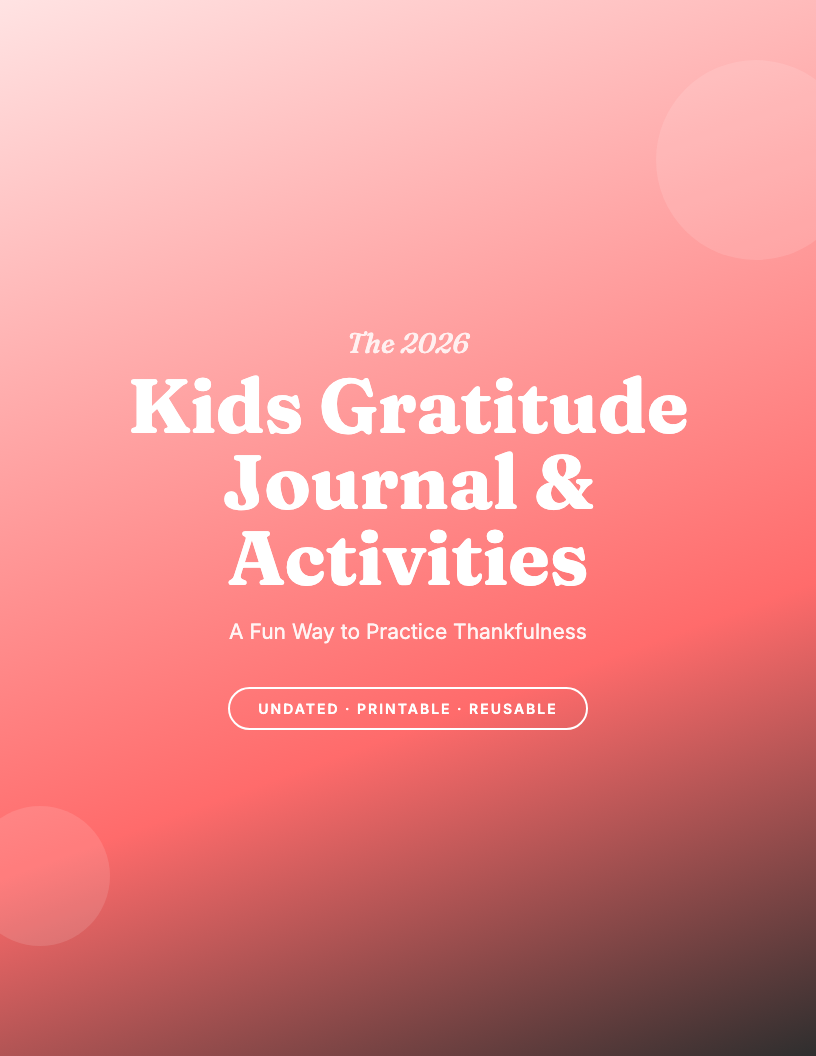 The 2026 Kids Gratitude Journal & Activity Workbook