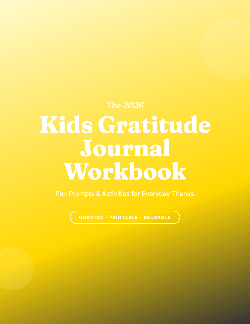 The 2026 Kids Gratitude Journal Workbook