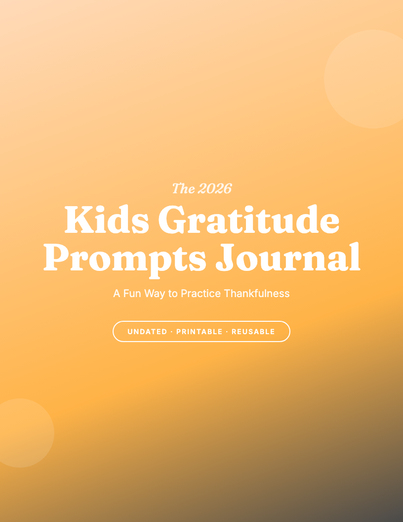 The 2026 Kids Gratitude Prompts Journal