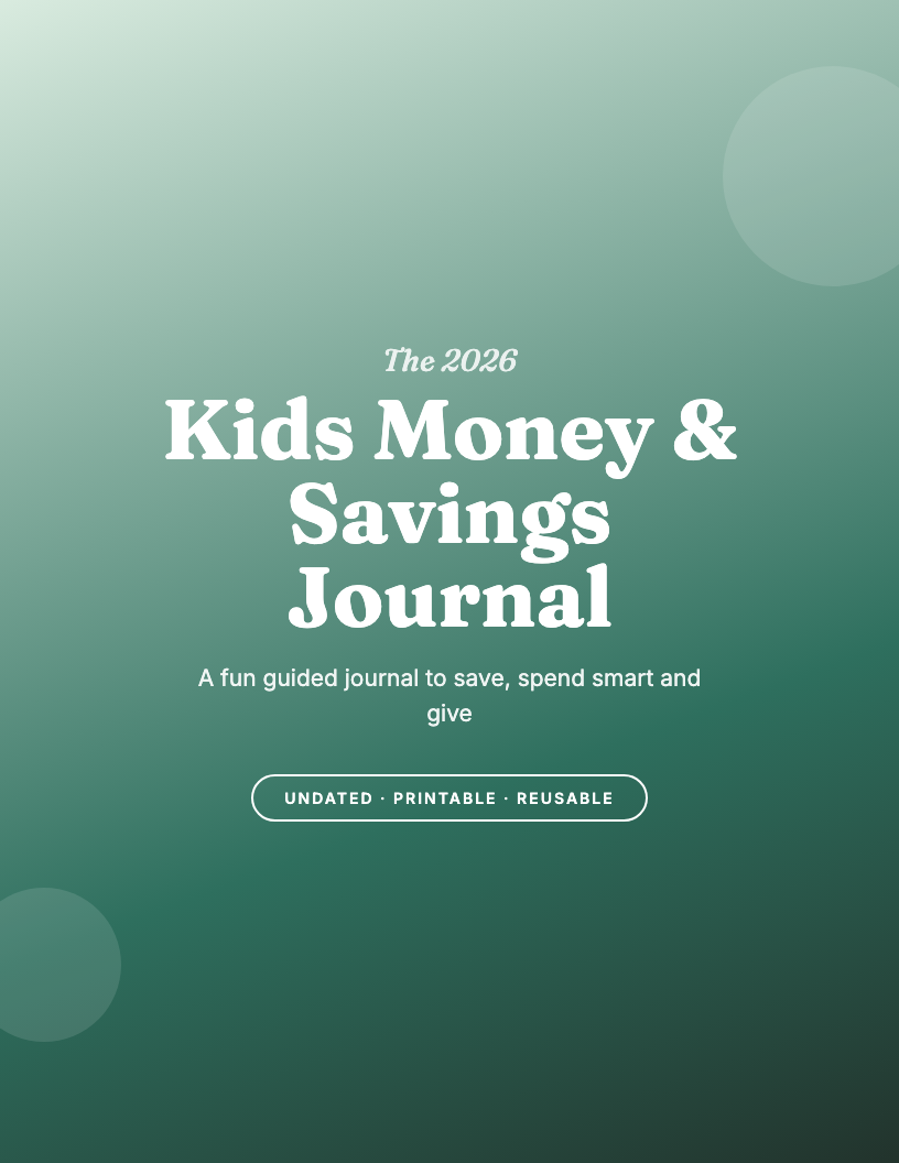 The 2026 Kids Money & Savings Journal