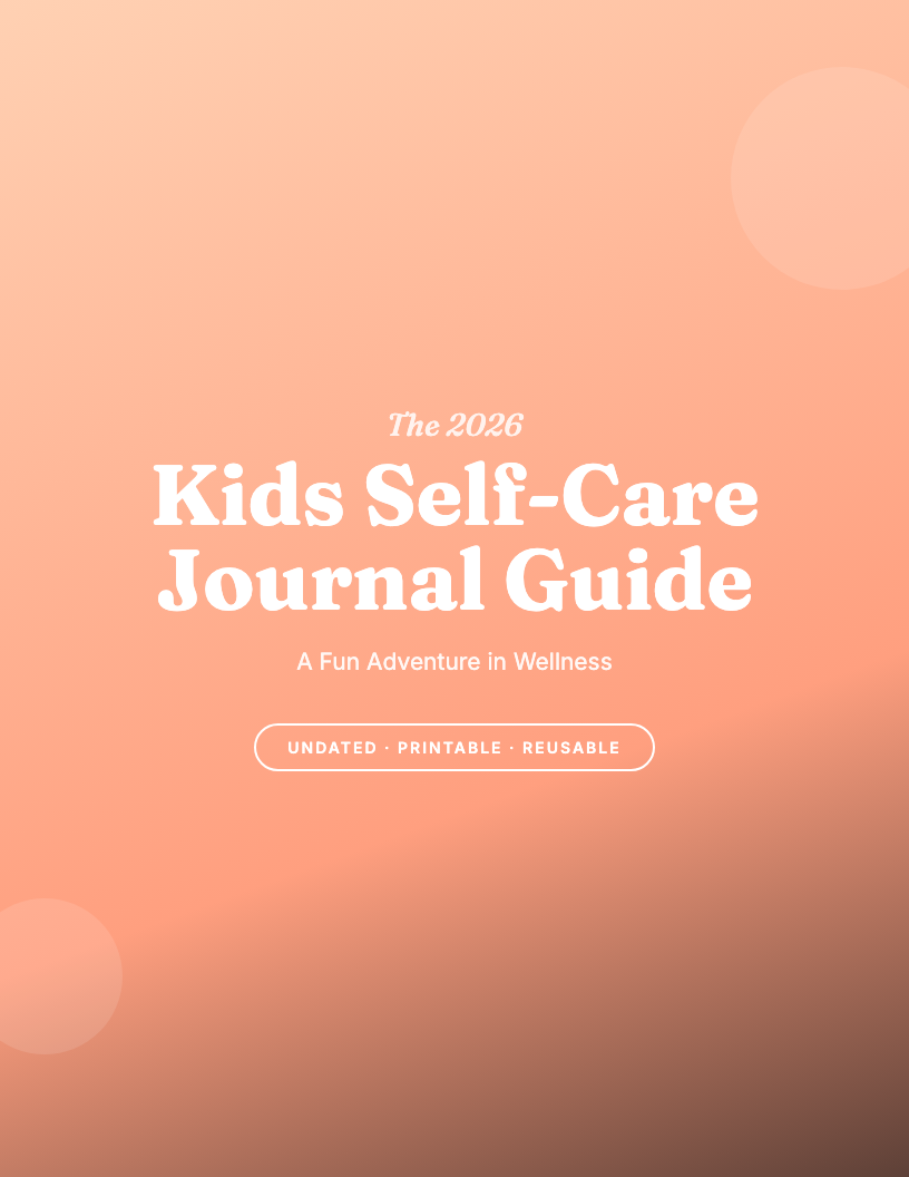 The 2026 Kids Self-Care Journal
