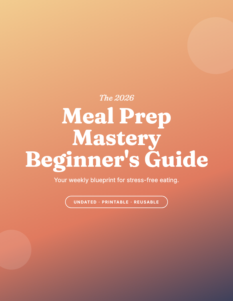 The 2026 Meal Prep Guide