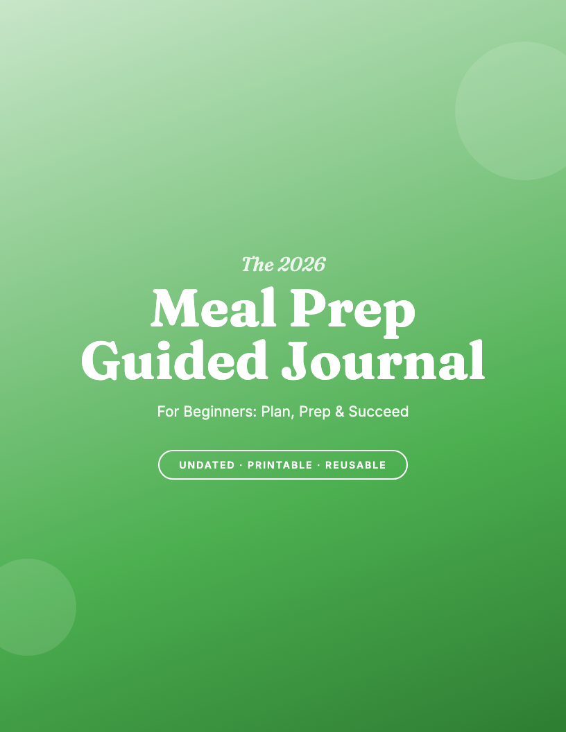 The 2026 Beginner's Meal Prep Guided Journal