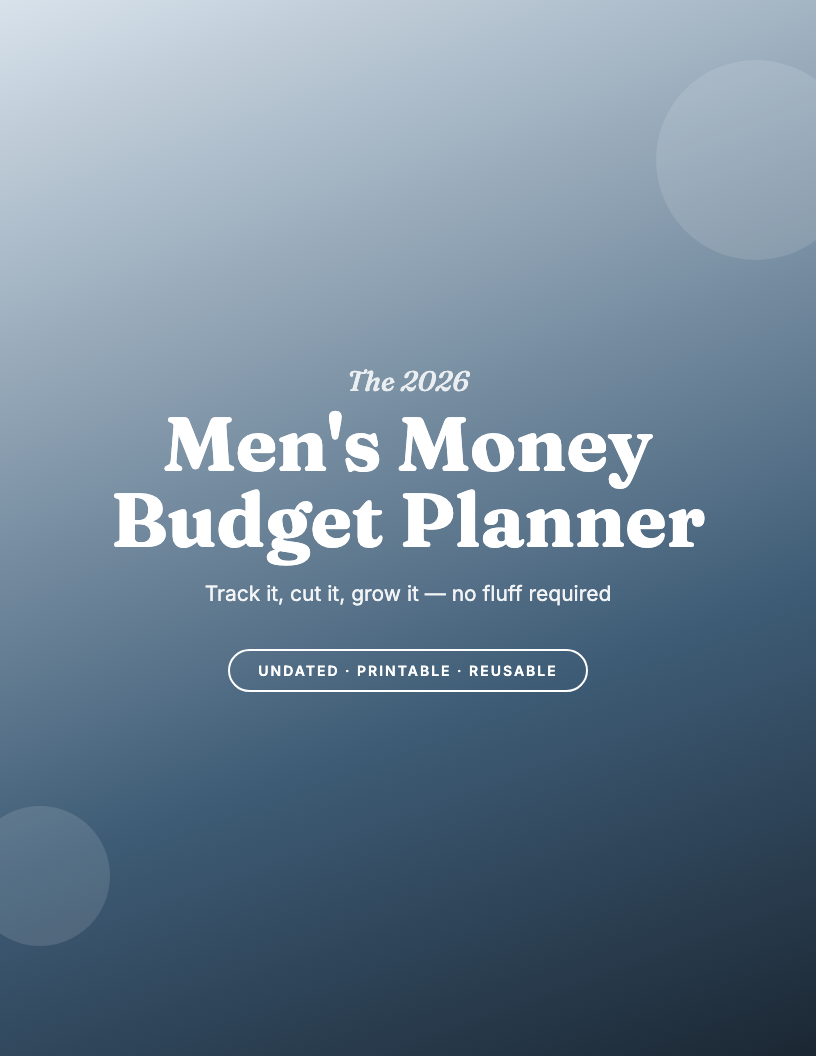 The 2026 Men's Budget & Savings Planner