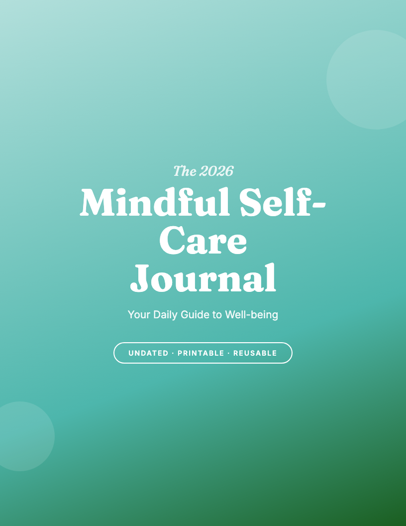 The 2026 Mindful Self-Care Journal