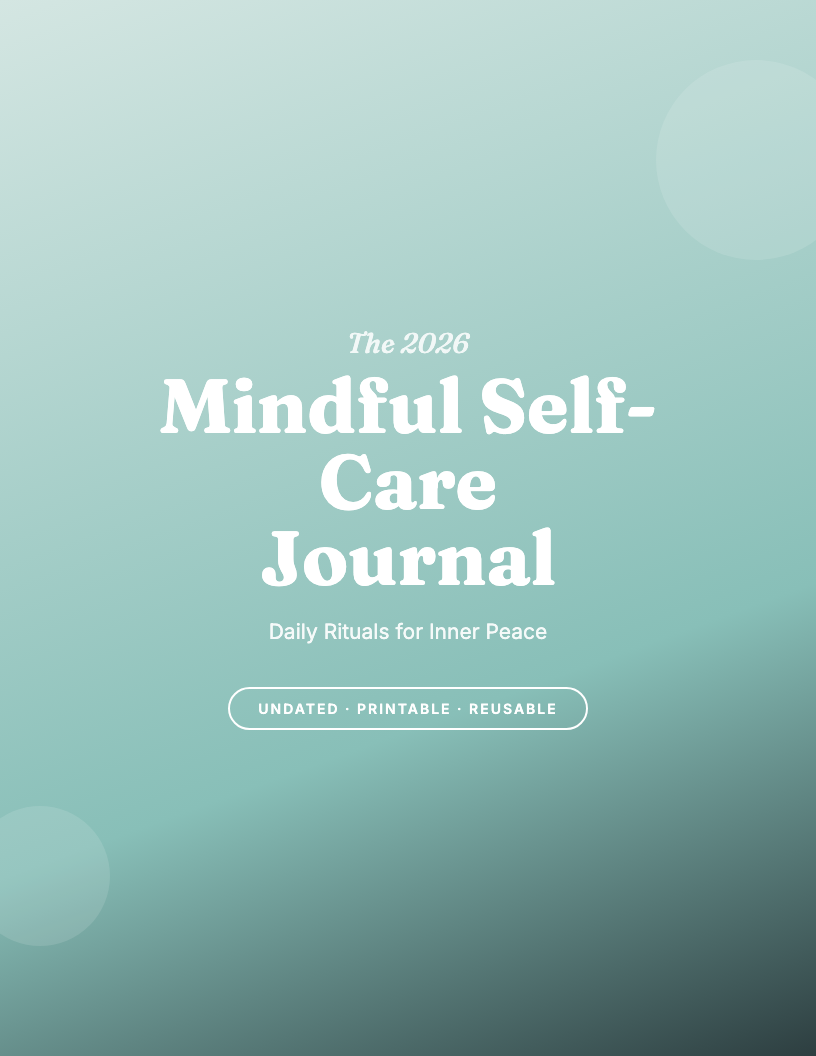 The 2026 Mindful Self-Care Journal
