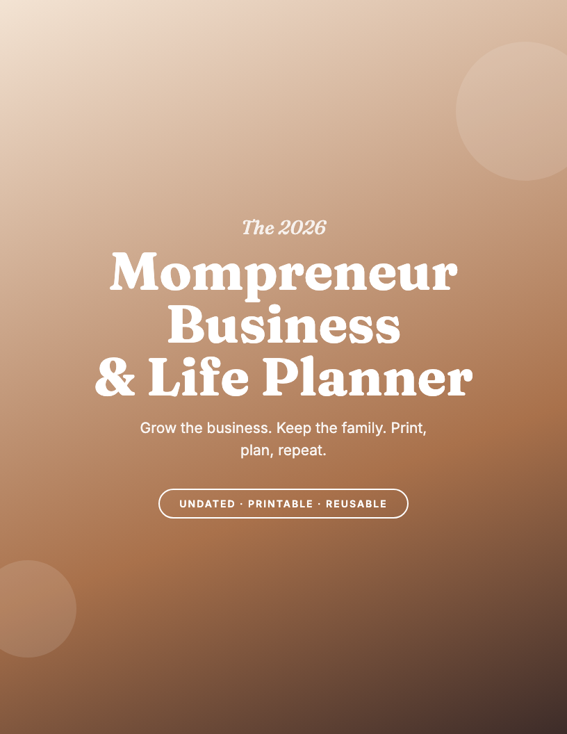 The 2026 Mompreneur Business & Life Planner