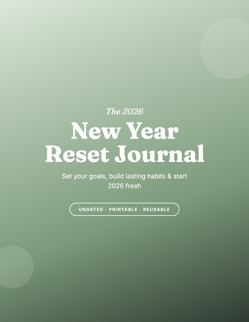 The 2026 New Year Reset & Habit Journal
