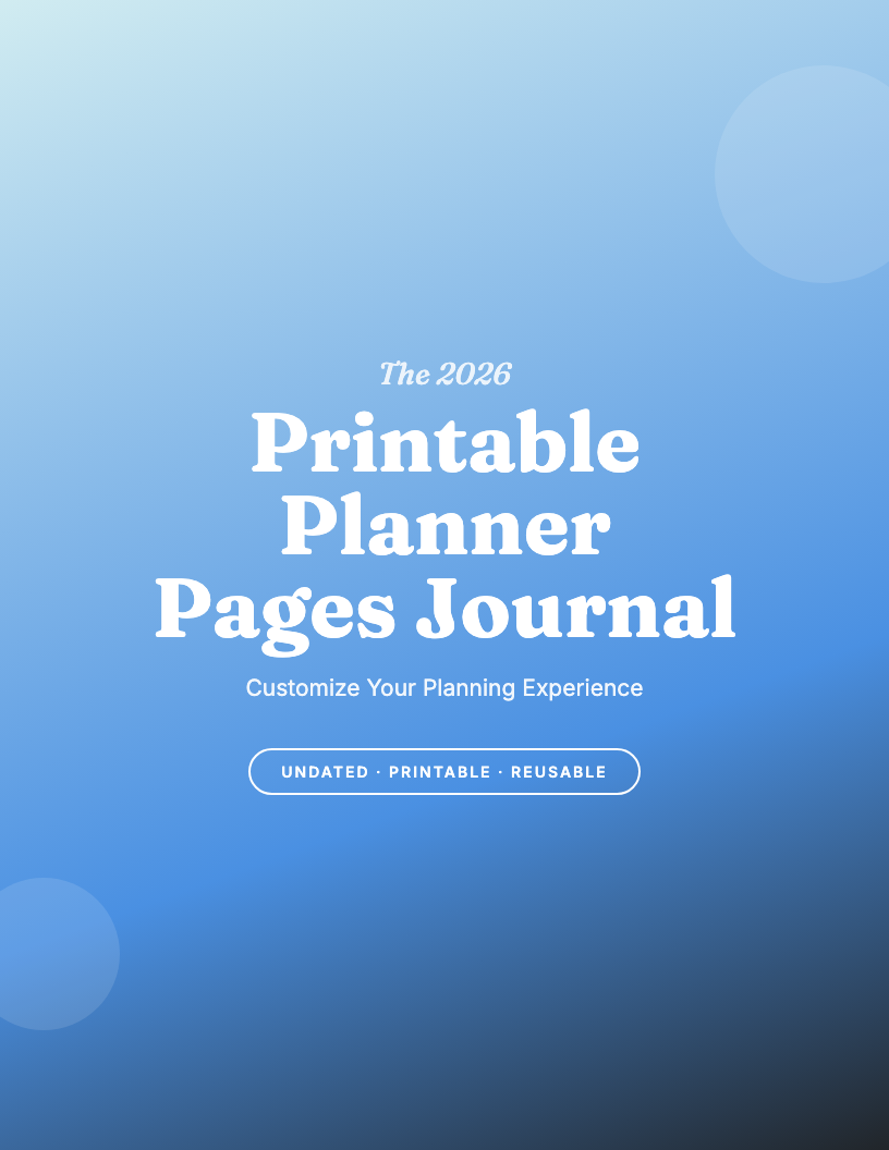 The 2026 Printable Planner Pages Journal
